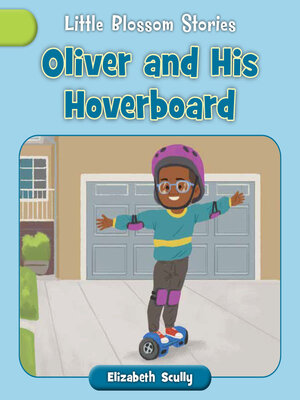 cover image of Oliver and His Hoverboard